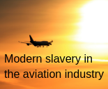 Modern slavery in the aviation industry